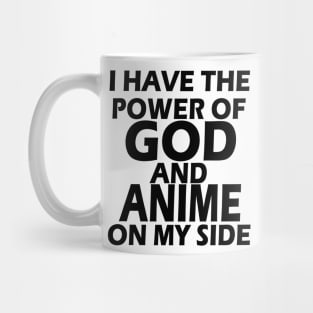 I Have The Power Mug